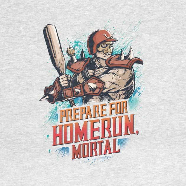 PREPARE FOR HOMERUN, MORTAL by Ottyag